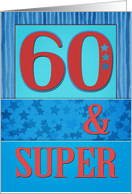 Happy 60th Birthday 60 & Super with Blue & Red Stripes and Stars card