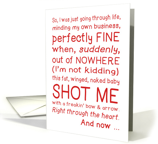 Funny Valentine's Day card, cupid shot me, typography love story card