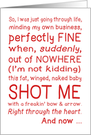 Funny Valentine’s Day Cupid Shot Me Typography Love Story card