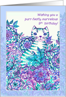 9th Birthday Wishing You a Purrfectly Marvelous Day with Garden Cat card