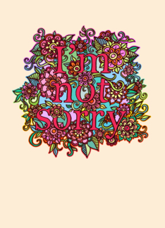 I'm not sorry! Floral typography doodle blank note card.