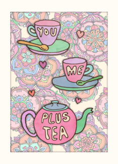 You, me, plus tea -...