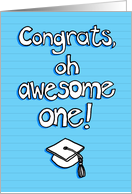 Graduation Congratulations Oh Awesome One with Cap on Blue card
