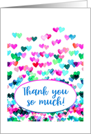 Thank You So Much with Pink Purple Green and Turquoise Hearts card