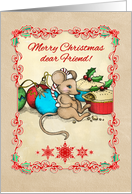Merry Christmas Dear Friend with Cute Mouse and Love Joy and Pie card