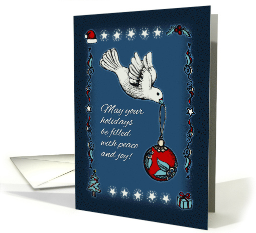 Happy Holidays Peace Love Joy with Dove and Christmas Bauble card