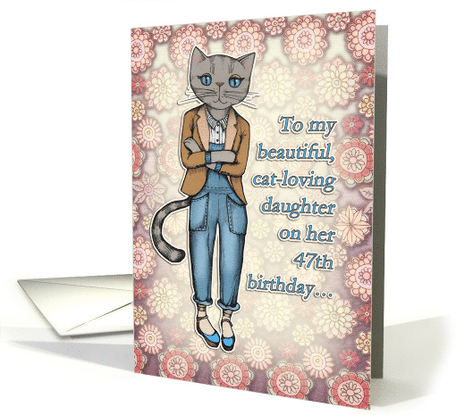 Happy 47th Birthday to My Beautiful Cat-Loving Daughter card (1419186)