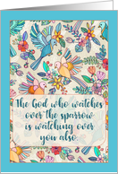 God is Watching Over You Encouragement with Sweet Birds and Flowers card