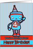 Happy Birthday You’re Four with Cute Retro Robot in a Party Hat card