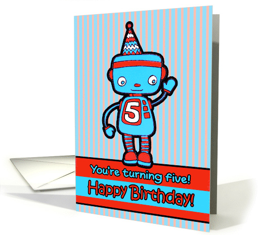 Happy Birthday You're Five with Cute Retro Robot in a Party Hat card