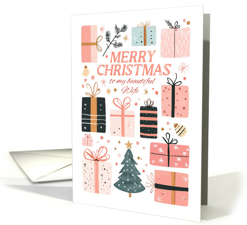 Merry Christmas to My Beautiful Wife with Cute Pink Gifts... (1885612)