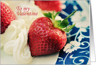 A Strawberries and Cream Valentine to My Wife card