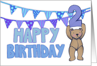 Happy Birthday for Two Year Old Boy with Cute Teddy and Bunting card