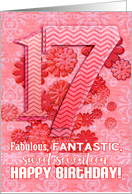 Happy 17th Birthday Sweet Seventeen in Pink and Red with Flowers card