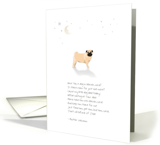 Little Pug Dog Pet Sympathy (male dog)- Moon & Stars with Poem card