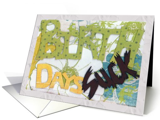 Birthdays Suck card (712571)