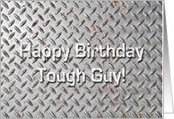 Happy Birthday Tough Guy Diamond Plate Steel Background card