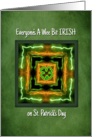 St. Patrick’s Day Everyone’s A Wee Bit Irish Kaleidoscope Shamrock card