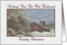 Wishing You An Old Fashioned Country Christmas Card