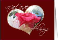 My Love Always And Forever Floral Heart card