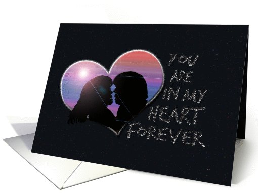 You Are In My Heart Forever I Love You Silhouette couple card (720300)