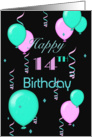 Happy 14th Birthday, balloons, streamers card