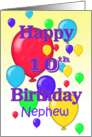 Happy 10th Birthday Nephew, Balloons card