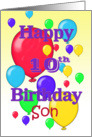 Happy 10th Birthday Son, balloons card