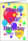Happy 10th Birthday Step Son, balloons card
