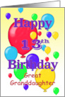 Great Granddaughter Happy 13th Birthday Balloons card