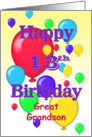 Happy 13th Birthday Great Grandson, balloons card