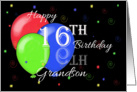 Happy 16th Birthday Grandson, Reflection, Balloons card