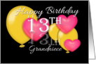 13th Birthday Grandniece, Balloons and hearts card