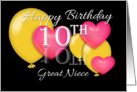 10th Birthday Great Niece, Balloons and hearts card