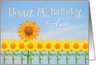 Aunt, Happy 74th Birthday, Sunflowers card