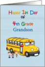 Grandson 1st Day of 4th Grade, School Bus card