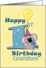 Grandson Happy 1st Birthday, Koala bear card