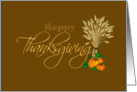 Happy Thanksgiving, Wheat, Pumpkin card
