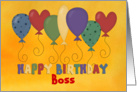 Happy Birthday Boss, Colorful Balloons card