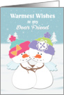 Warmest Wishes to my Dear Friend, Angel Snow People card