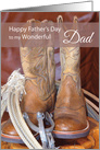 Happy Father’s Day, to my Wonderful Dad, western boots, rope, spurs card