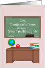 Congratulations on your new Teaching Job, Lori card