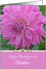 Happy Birthday Mom, Pink Dahlia card