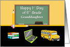 1st Day of 5th Grade, Granddaughter, Books, Computer, Bus, Chalkboard card