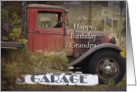 Happy Birthday Grandpa, old vintage truck card