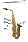 Happy Birthday to you ... , saxaphone playing Happy Birthday to you card
