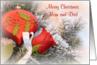 Merry Christmas Mom and Dad, rose and ornament card