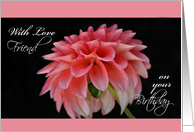 With Love Friend on your Birthday, Pink Dahlia card
