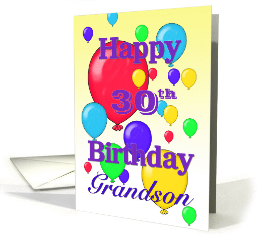 Happy 30th Birthday Grandson, Balloons card (1157098)