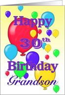 Happy 30th Birthday Grandson, Balloons card